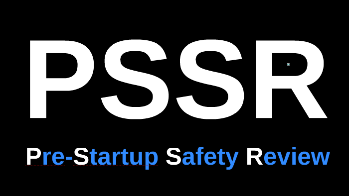 بازبینی ایمنی پیش از راه­ اندازی (PSSR) در طرح های پتروشیمی
